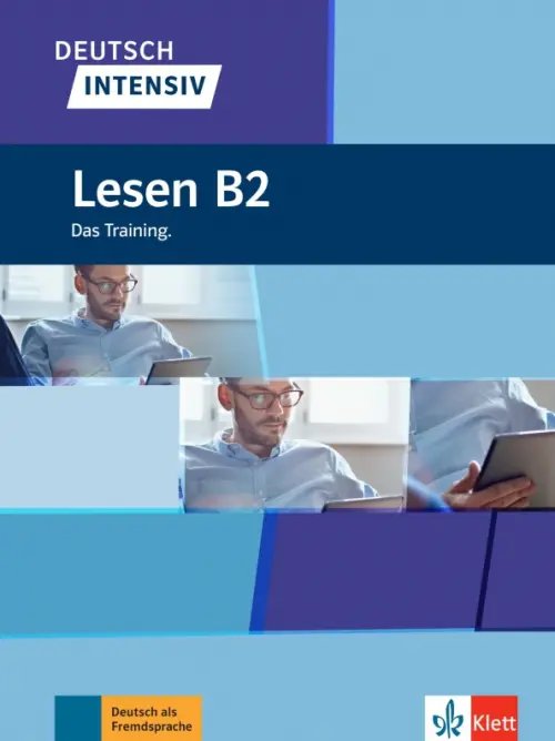 Deutsch intensiv Deutsch intensiv. Lesen B2. Das Training