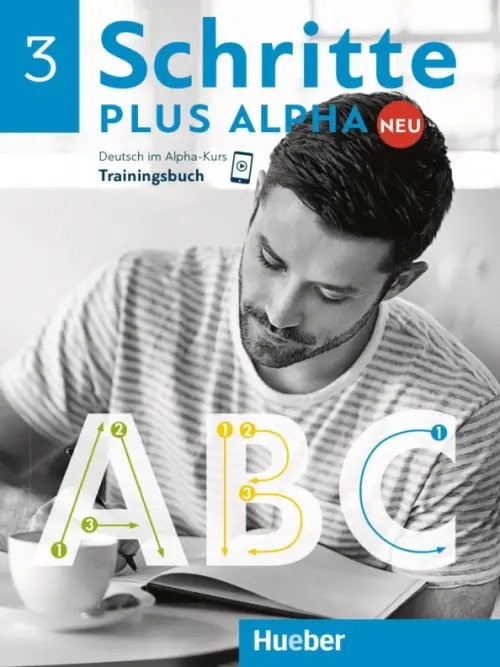 Schritte plus Alpha. Deutsch als Zweitsprache Schritte plus Alpha Neu 3. Trainingsbuch. Deutsch im Alpha-Kurs. Deutsch als Zweitsprache