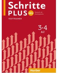 Schritte plus Neu 3+4. Testtrainer mit Audio-CD. Deutsch als Zweitsprache