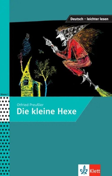Deutsch – leichter lesen Die kleine Hexe, A1-A2