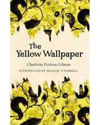 The Yellow Wallpaper