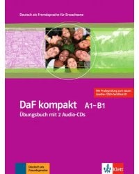DaF kompakt A1-B1. Deutsch als Fremdsprache für Erwachsene. Übungsbuch mit 2 Audio-CDs