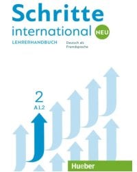Schritte international Neu 2. Lehrerhandbuch. Deutsch als Fremdsprache