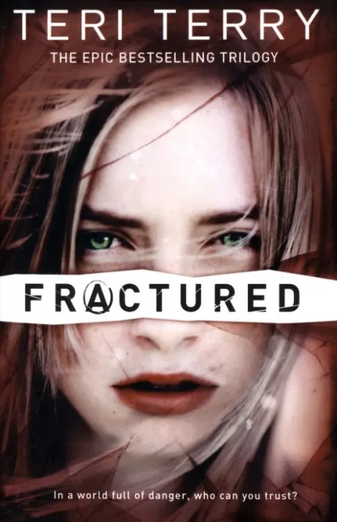 SLATED Trilogy Fractured