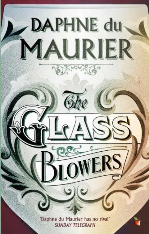 Virago Modern Classics The Glass-Blowers