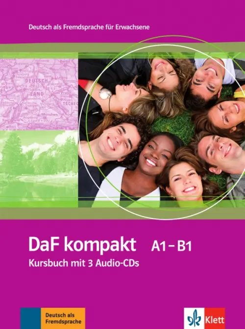 DaF kompakt DaF kompakt A1-B1. Deutsch als Fremdsprache für Erwachsene. Kursbuch mit 3 Audio-CDs