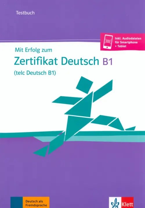 Mit Erfolg. Deutsch als Fremdsprache Mit Erfolg zum Zertifikat Deutsch, telc Deutsch B1. Testbuch + online