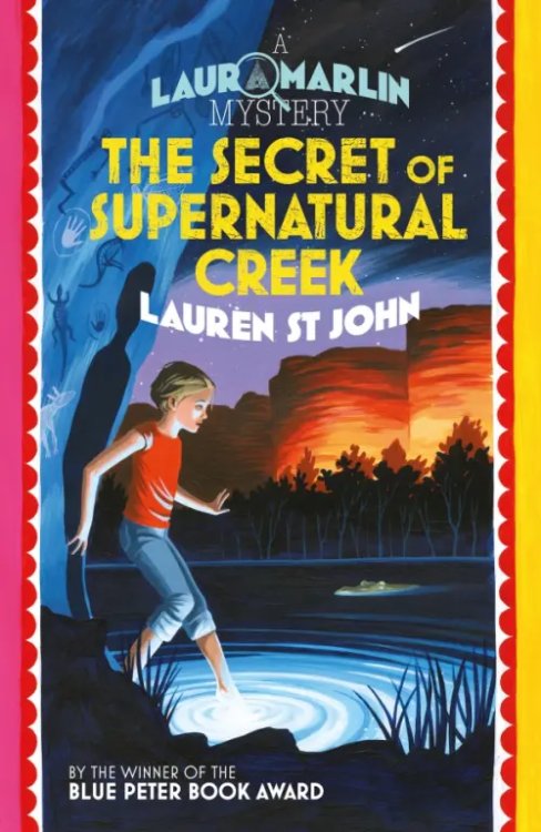 A Laura Marlin Mysteries The Secret of Supernatural Creek