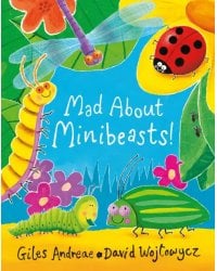 Mad About Minibeasts!