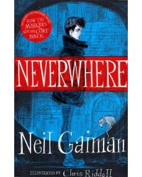 Neverwhere. The Illustrated Edition
