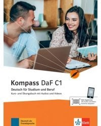 Kompass DaF C1. Deutsch für Studium und Beruf. Kurs- und Übungsbuch mit Audios und Videos