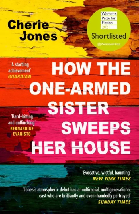 How the One-Armed Sister Sweeps Her House How the One-Armed Sister Sweeps Her House