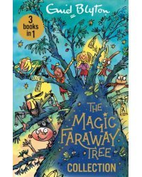 The Magic Faraway Tree Collection 