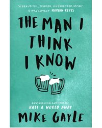 The Man I Think I Know