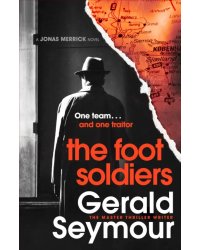 The Foot Soldiers