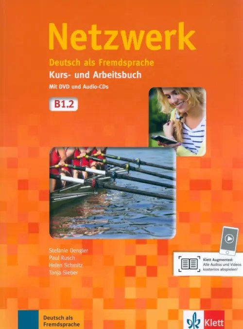 Netzwerk. Deutsch als Fremdsprache Netzwerk B1.2. Kurs- und Arbeitsbuch mit DVD und 2 Audio-CDs