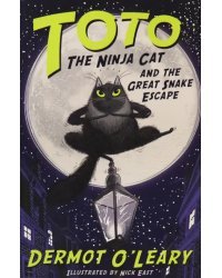 Toto the Ninja Cat and the Great Snake Escape