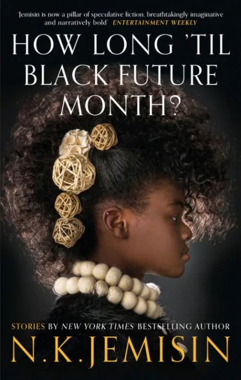 How Long 'til Black Future Month? How Long 'til Black Future Month?