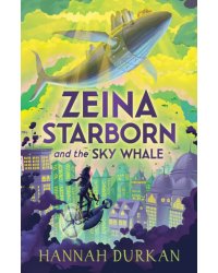 Zeina Starborn and the Sky Whale