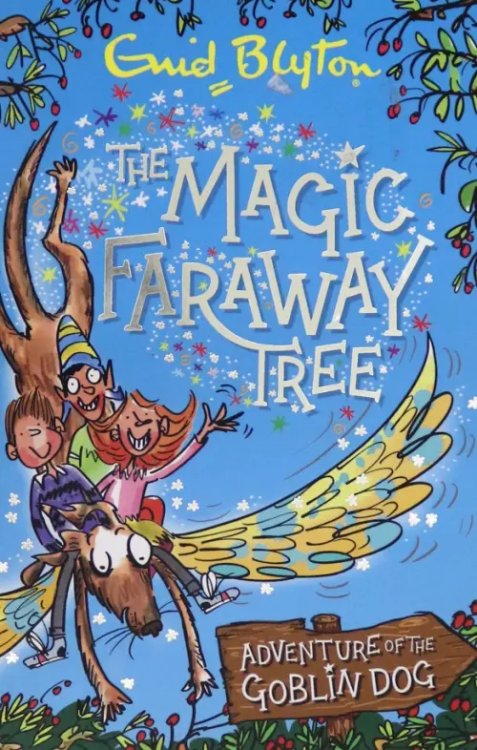 The Magic Faraway Tree Adventure of the Goblin Dog