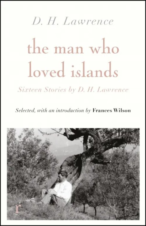 riverrun editions The Man Who Loved Islands. Sixteen Stories