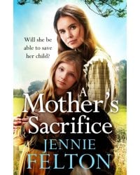 A Mother's Sacrifice