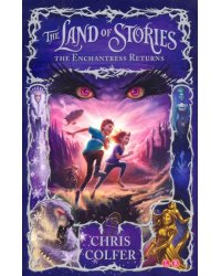 Land of Stories 2: Enchantress Returns