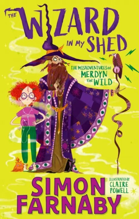 The Misadventures of Merdyn the Wild The Wizard In My Shed