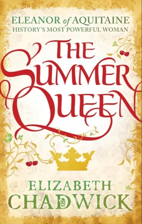 Eleanor of Aquitaine trilogy The Summer Queen