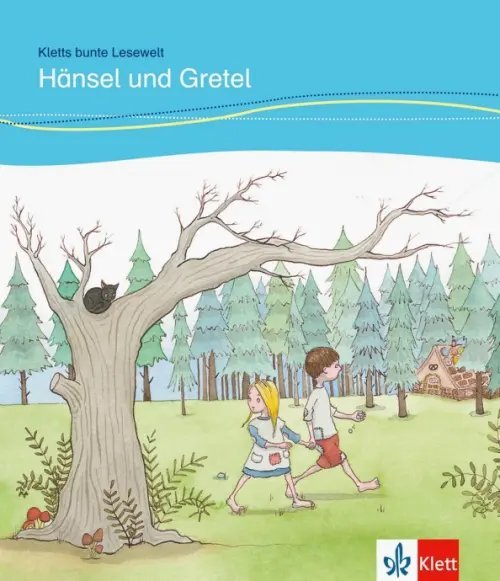 Kletts bunte Lesewelt Hänsel und Gretel für Kinder mit Grundkenntnissen Deutsch + Online-Angebot