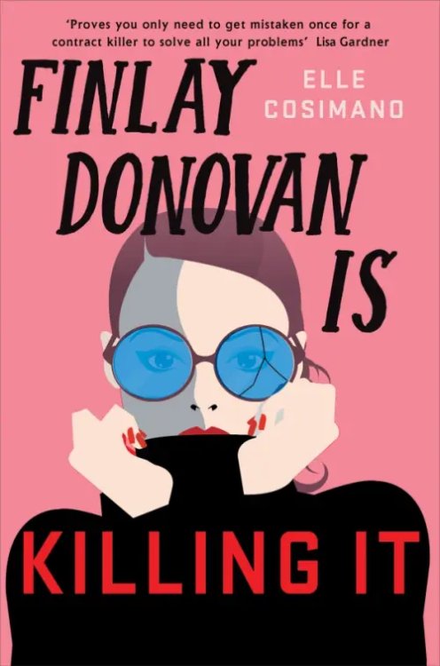 The Finlay Donovan Series Finlay Donovan Is Killing It