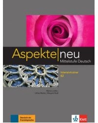 Aspekte neu. B2. Intensivtrainer. Mittelstufe Deutsch