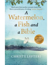A Watermelon, a Fish and a Bible