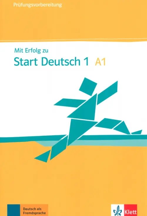 Mit Erfolg zu Start Deutsch 1. Prüfungsvorbereitung. Übungs- und Testbuch + Audio-CD