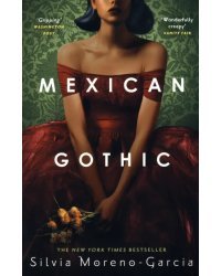 Mexican Gothic