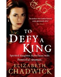 To Defy A King