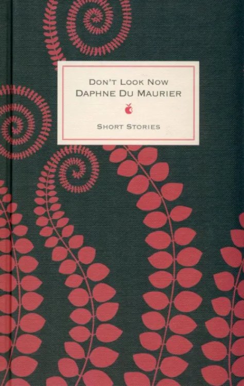 Don't Look Now And Other Stories Don't Look Now And Other Stories