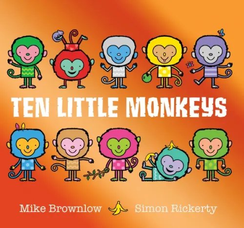 Ten Little Ten Little Monkeys