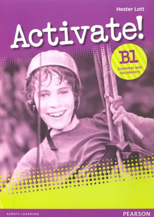 Activate! Activate! B1 Grammar & Vocabulary