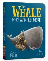 The Whale Who Wanted More