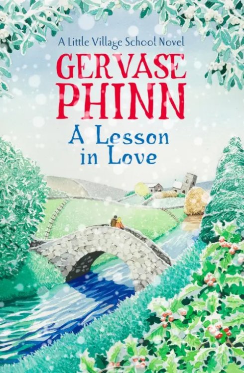 The Little Village School Series A Lesson in Love