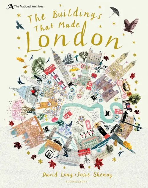 The Buildings That Made London