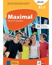 Maximal A1.2. Deutsch für Jugendliche. Kurs- und Arbeitsbuch mit Audios und Videos