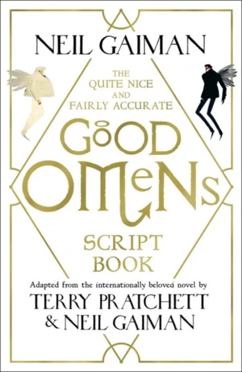 The Quite Nice and Fairly Accurate Good Omens. Script Book