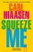 Squeeze Me