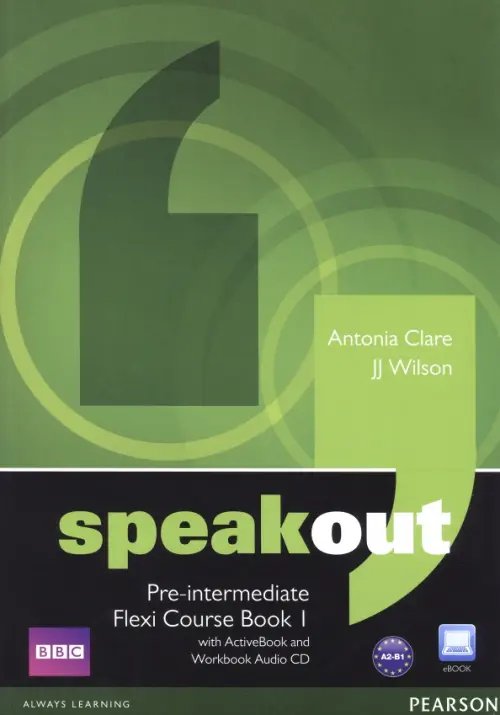 Speakout 1st Edition Speakout. Pre-Intermediate. Flexi Course Book 1 with ActiveBook + Workbook Audio CD