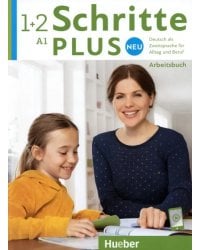 Schritte plus Neu 1+2. Arbeitsbuch mit Audios online. Deutsch als Zweitsprache für Alltag und Beruf