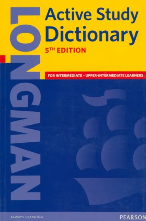 Longman Longman Active Study Dictionary for Intermediate - Upper-Intermediate Learners