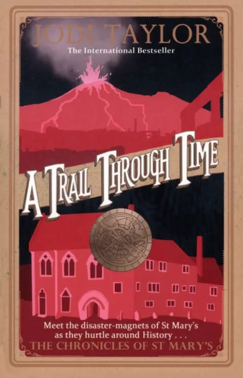 Chronicles of St. Mary`s A Trail Through Time