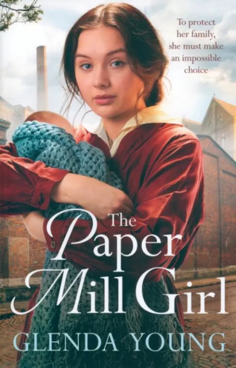 The Paper Mill Girl The Paper Mill Girl